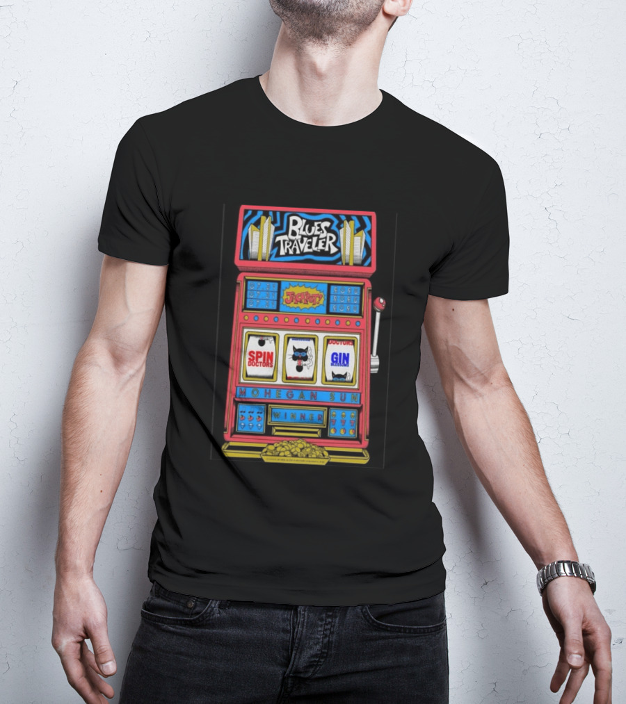Blues Traveler Spin Doctors Gin Blossoms Mohegan Sun Slot Machine Jackpot 2026 T-Shirt