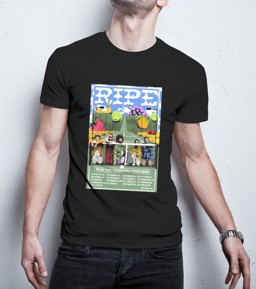 Ripe Play The Game Fall Tour 2026 With Fruit And Tennis Court T-Shirt