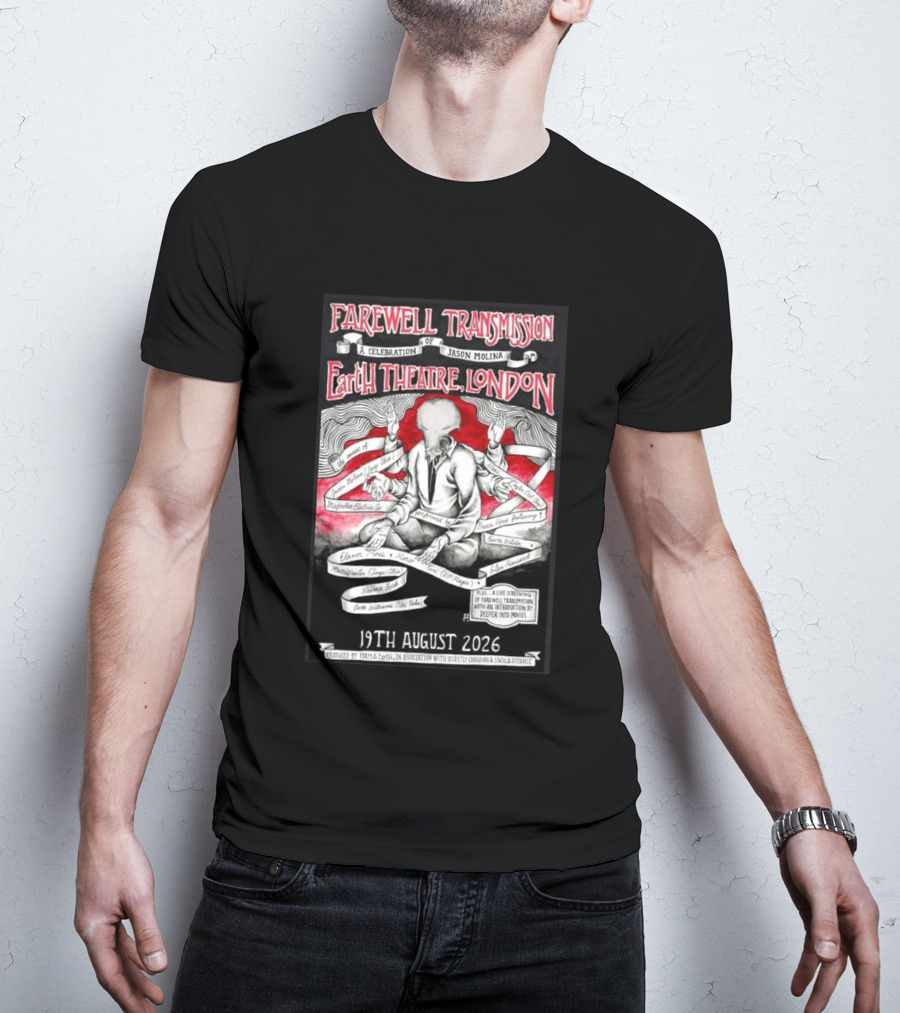 Farewell Transmission Jason Molina Celebration London Concert 2026 August 19th Earth Theatre T-Shirt