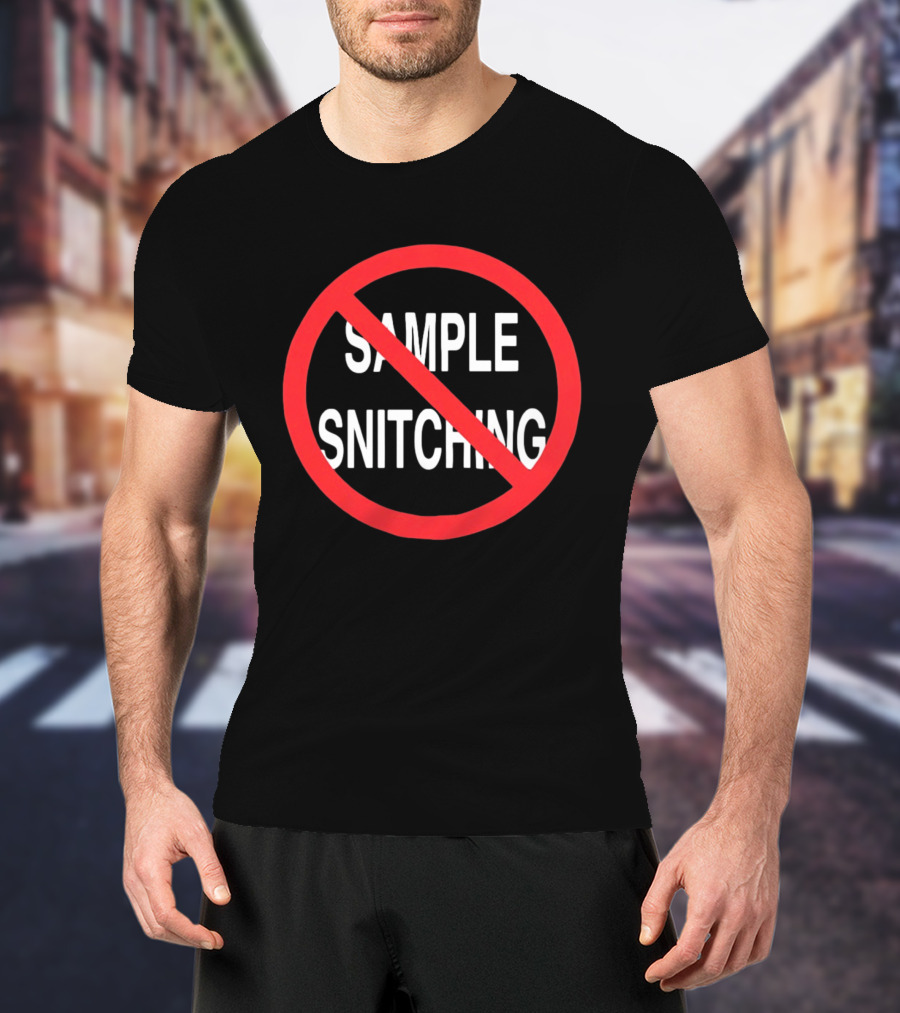 No Snitching Sample Warning Sign Street Culture T-Shirt