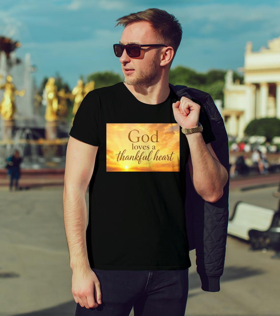 God Loves A Thankful Heart Sunlight Sky T-Shirt
