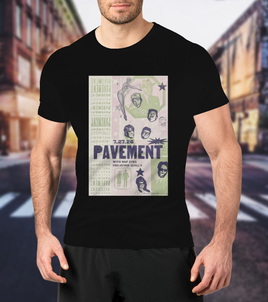 Pavement With Nap Eyes Ryman Auditorium Nashville Jul 27 2026 T-Shirt