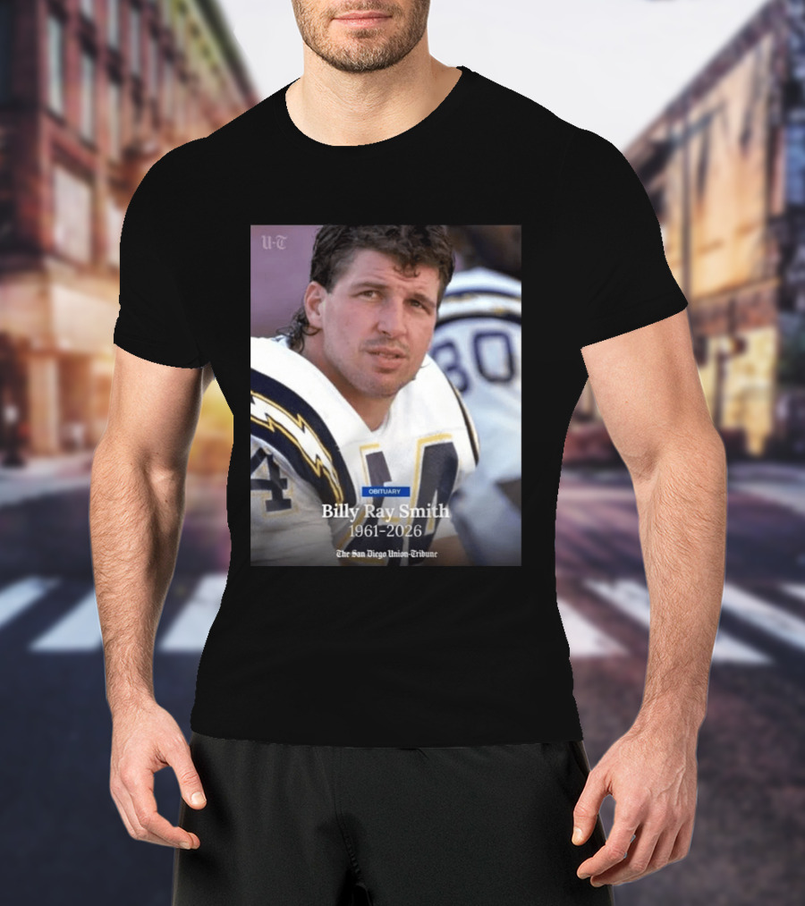 Billy Ray Smith 1961 2026 San Diego Chargers Obituary Tribute San Diego Union Tribune T-Shirt