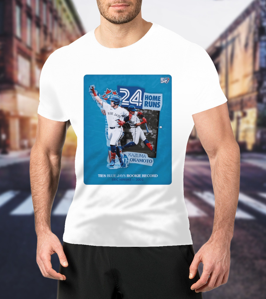 Kazuma Okamoto 24 Home Runs Ties Blue Jays Rookie Record Eric Hinske 2002 T-Shirt