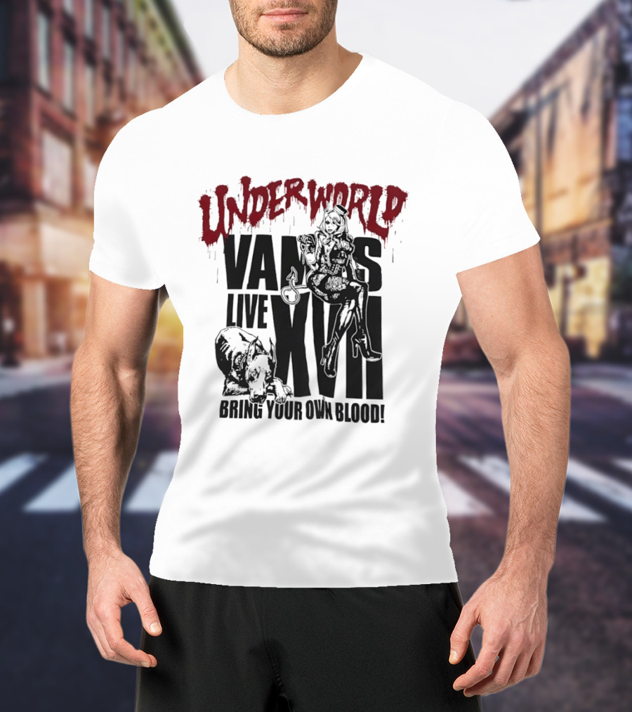 Underworld Vamps Live XVII Bring Your Own Blood Dripping Horror Aesthetic T-Shirt