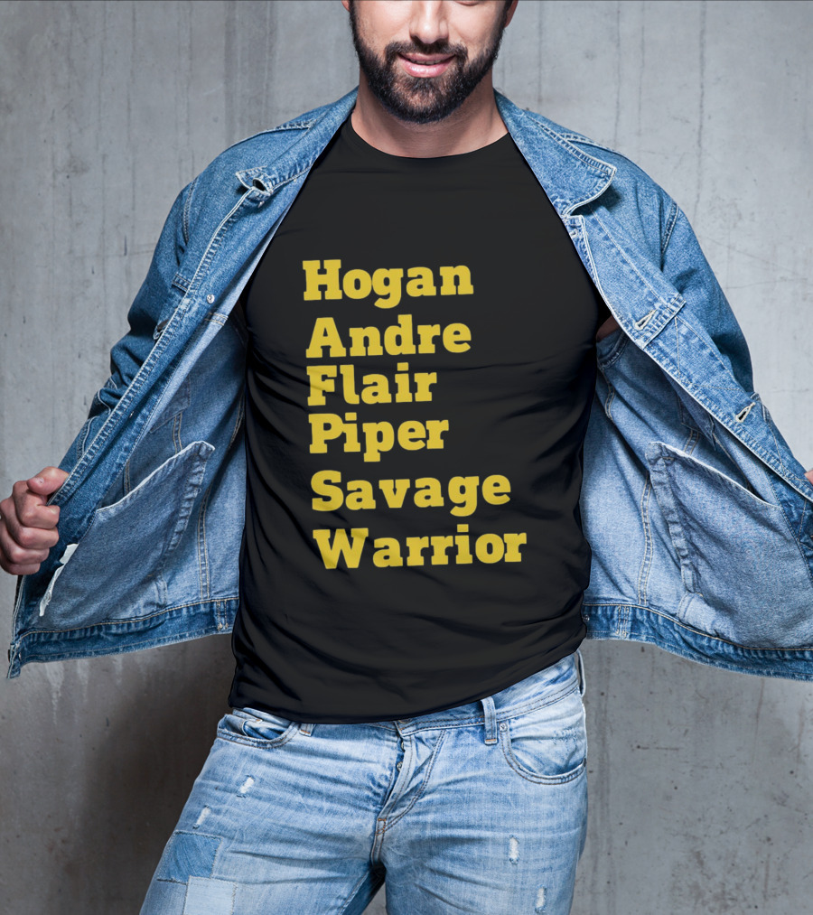 Hogan Andre Flair Piper Savage Warrior Legendary Wrestling T-Shirt