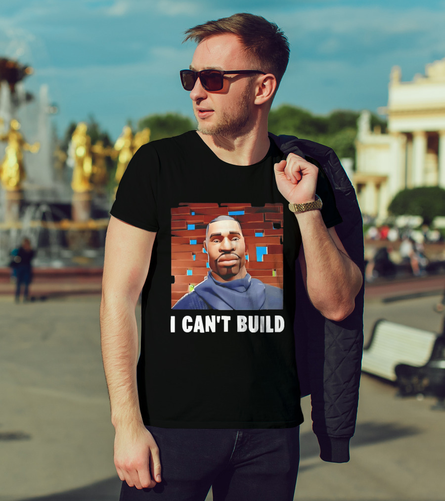 I Can't Build Fortnite Character Brick Wall T-Shirt