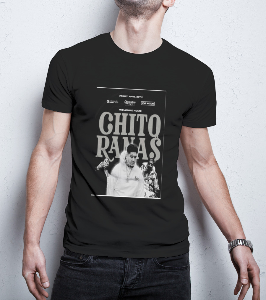 Welcome Home Chito Rana$ Live Nation Concert The Observatory Santa Ana April 26 2024 T-Shirt