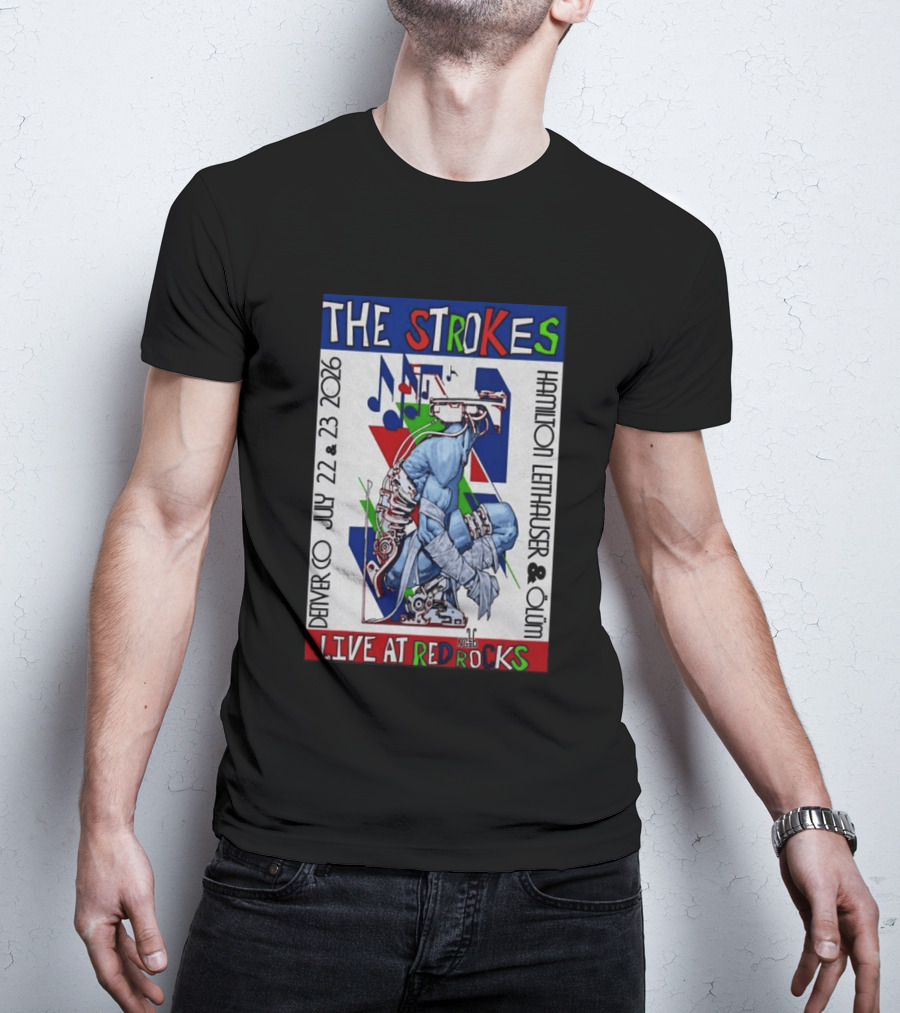 Live At Red Rocks The Strokes July 22 23 2026 Denver Hamilton Leithauser Qum T-Shirt