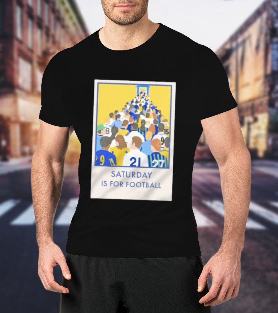 Saturday Is For Football Fans Colorful Player Gathering T-Shirt