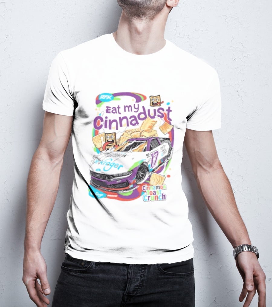 Chris Buescher Eat My Cinnadust Cinnamon Toast Crunch RFK Racing T-Shirt