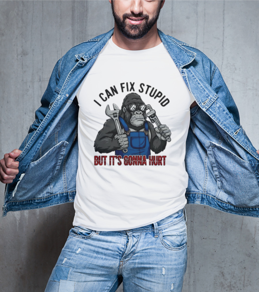 I Can Fix Stupid But It's Gonna Hurt Gorilla Mechanic Wrench وrench T-Shirt