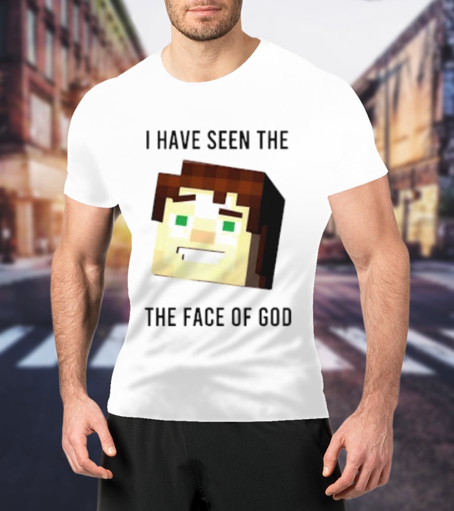I Have Seen The Face Of God Minecraft Style Pixel T-Shirt