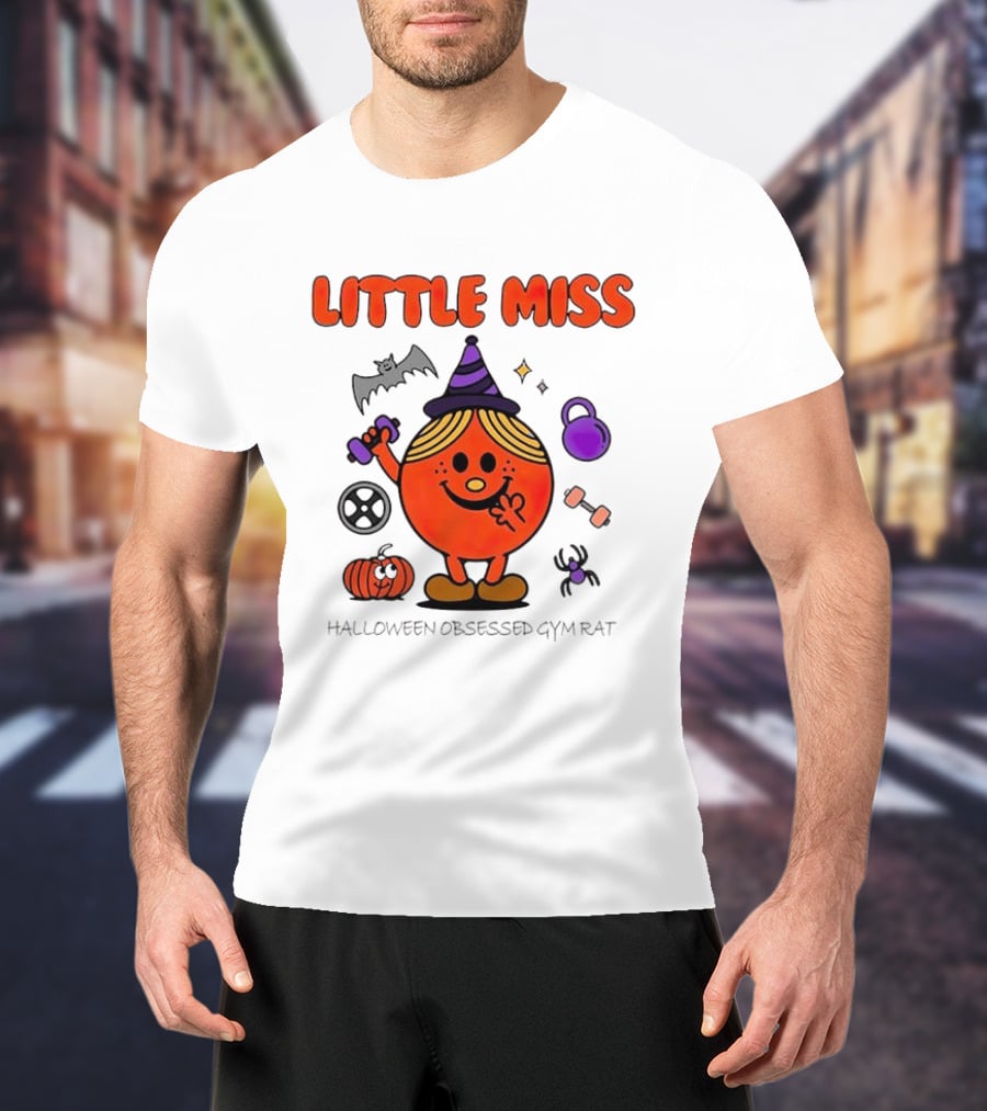 Little Miss Halloween Obsessed Gym Rat Witch With Pumpkins And Weights T-Shirt