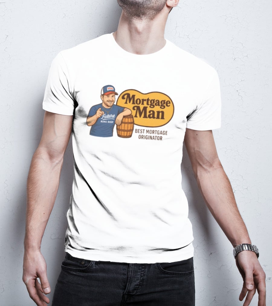 Mortgage Man Best Mortgage Originator Cracker Barrel T-Shirt