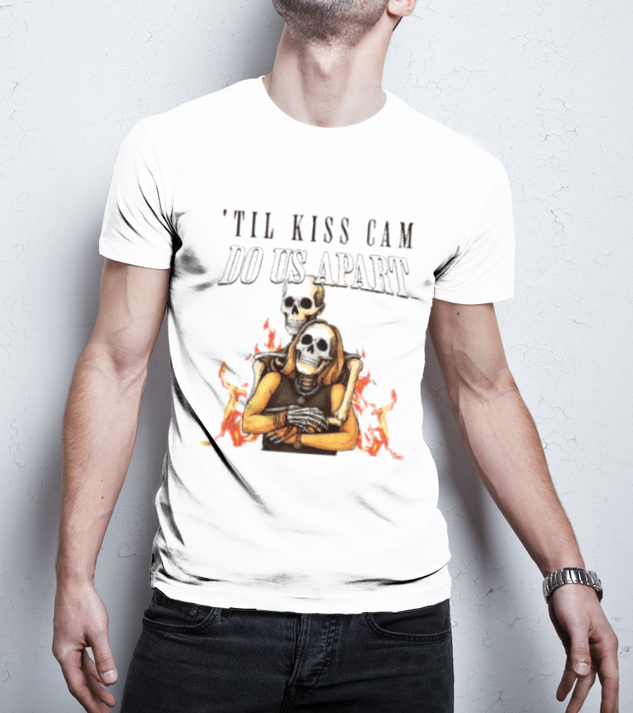 Til Kiss Cam Do Us Part Skeleton Halloween Flames T-Shirt