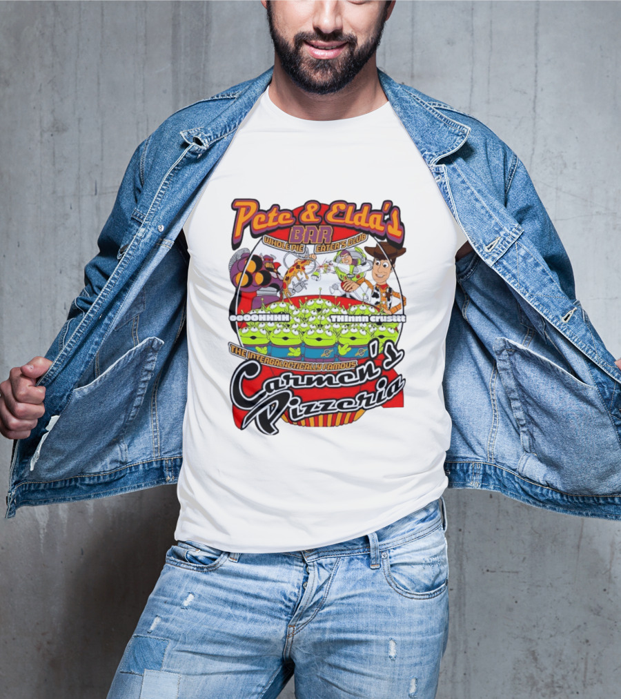 Pete And Elda's Whole Pie Eater's Club Carmen's Pizzeria Woody Buzz Lightyear Aliens T-Shirt