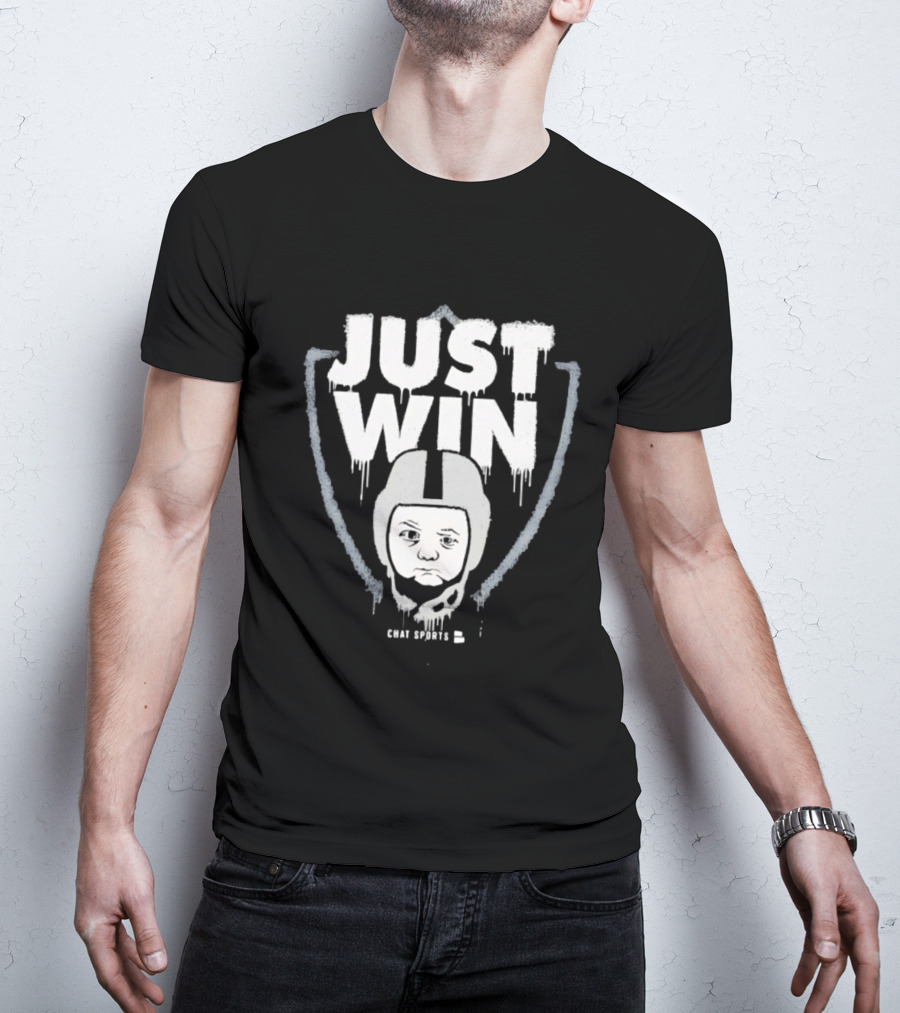 Las Vegas Raiders Just Win Baby Chat Sports Football T-Shirt