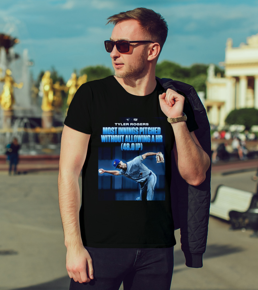 Tyler Rogers Most Innings Pitched Without Allowing A HR 48.0 IP Toronto T-Shirt