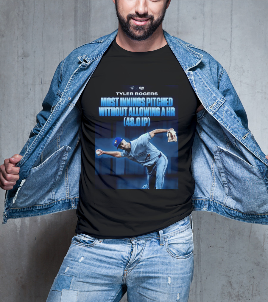 Tyler Rogers Most Innings Pitched Without Allowing A HR 48.0 IP Toronto T-Shirt