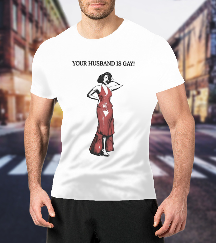 Your Husband Is Gay Woman In Red Dress T-Shirt