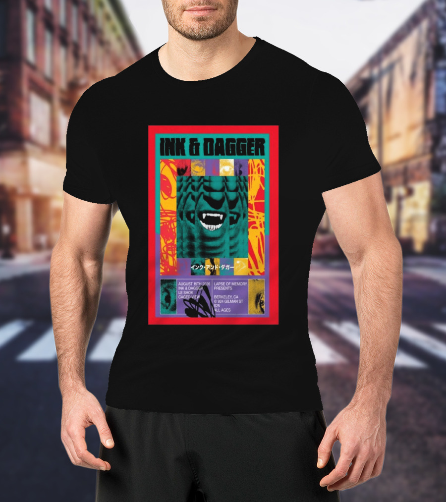 Ink & Dagger Live At 924 Gilman Street Berkeley August 15th 2026 Lapse Of Memory Presents T-Shirt