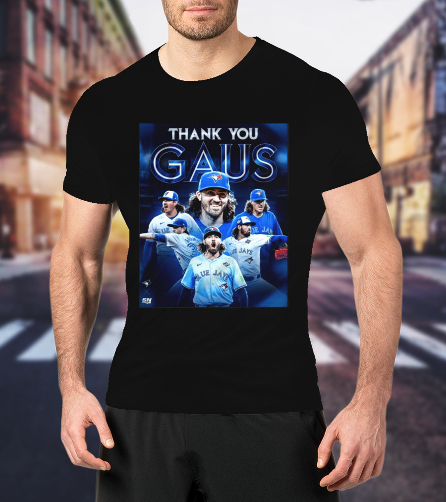 Thank You Gaus Blue Jays Toronto MLB Baseball T-Shirt
