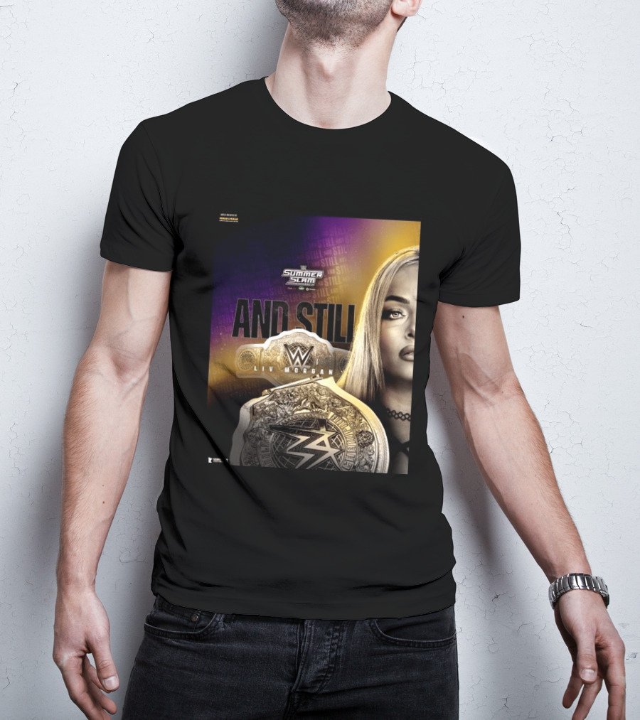 WWE Summer Slam And Still Liv Morgan Championship T-Shirt