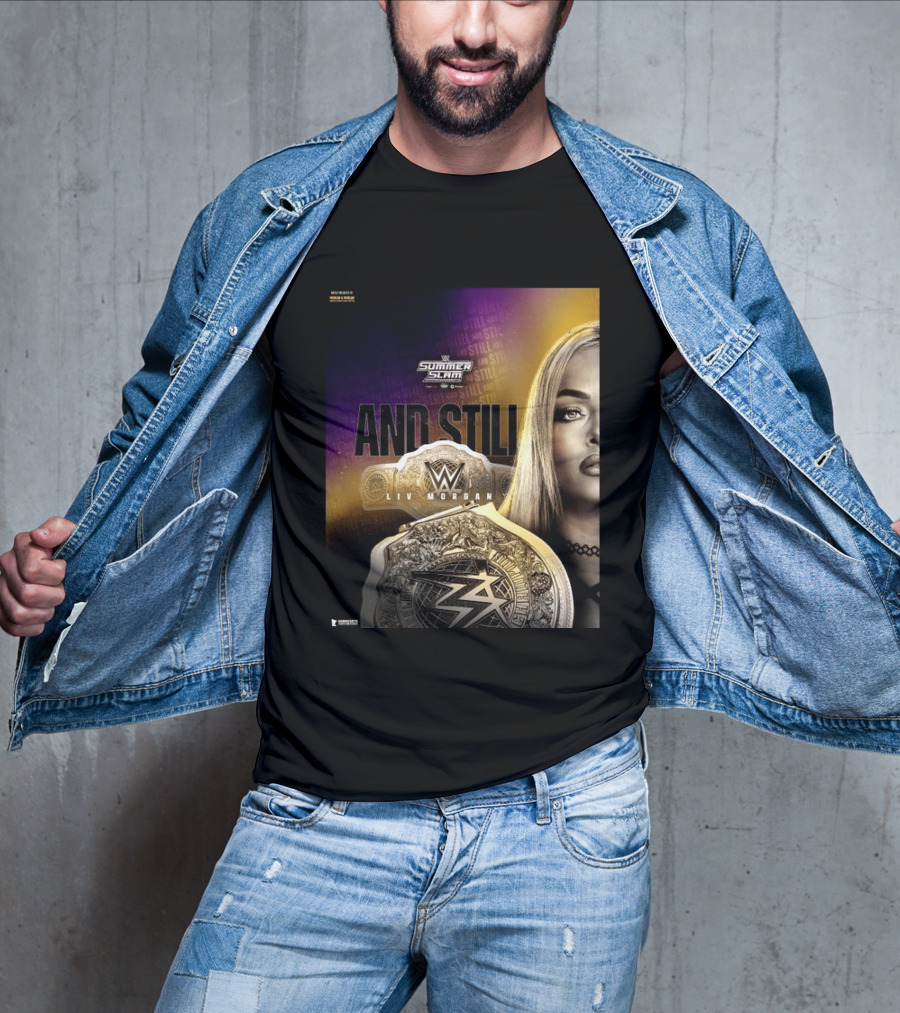 WWE Summer Slam And Still Liv Morgan Championship T-Shirt