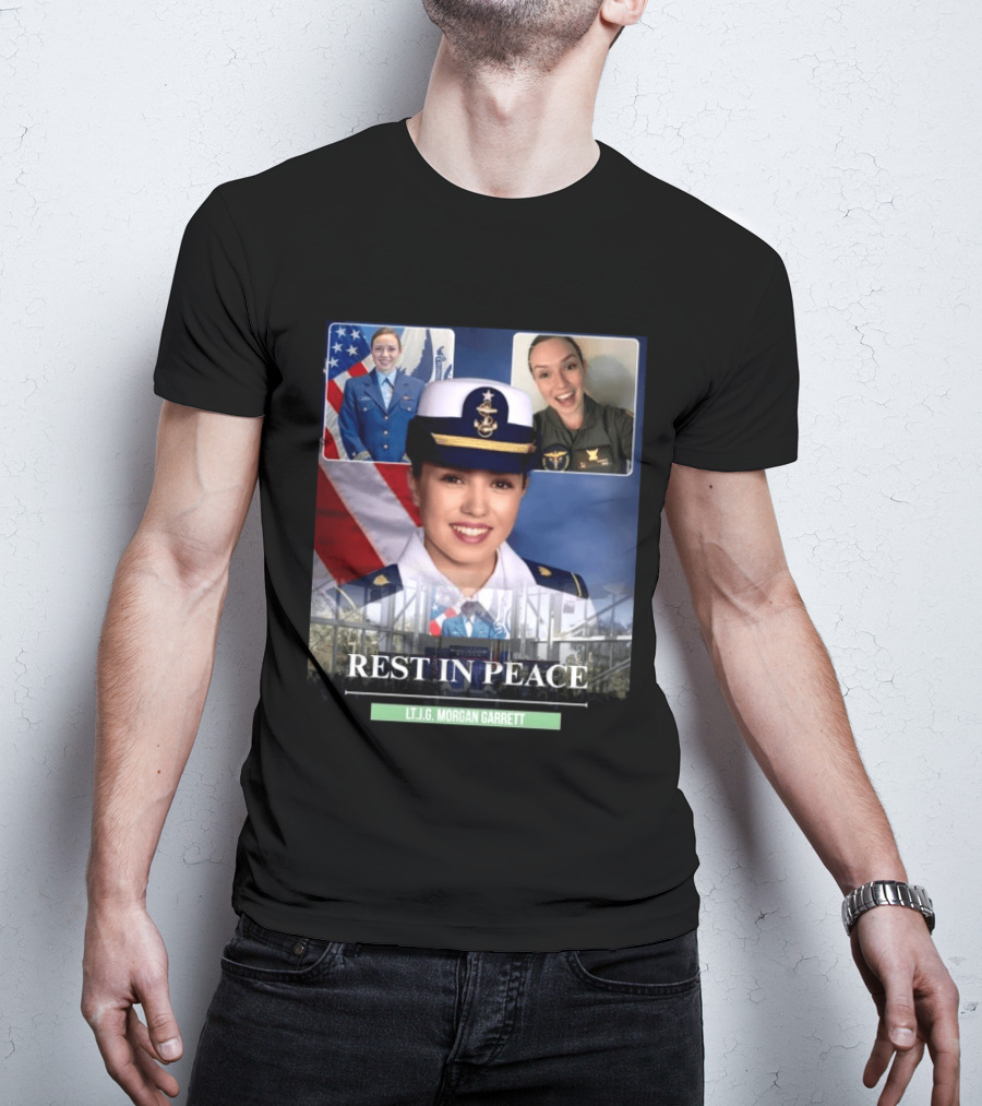 Rest In Peace LT.J.G. Morgan Garrett Memorial Honor T-Shirt