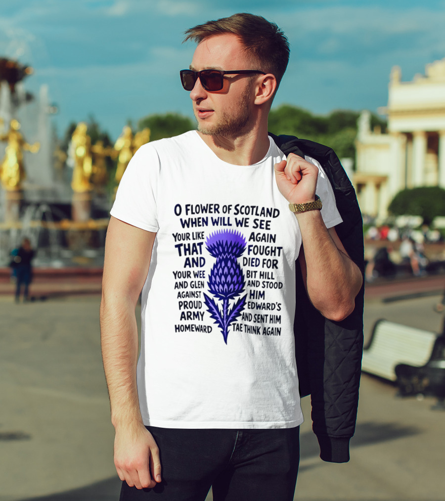 Flower Of Scotland Thistle National Anthem Lyrics T-Shirt