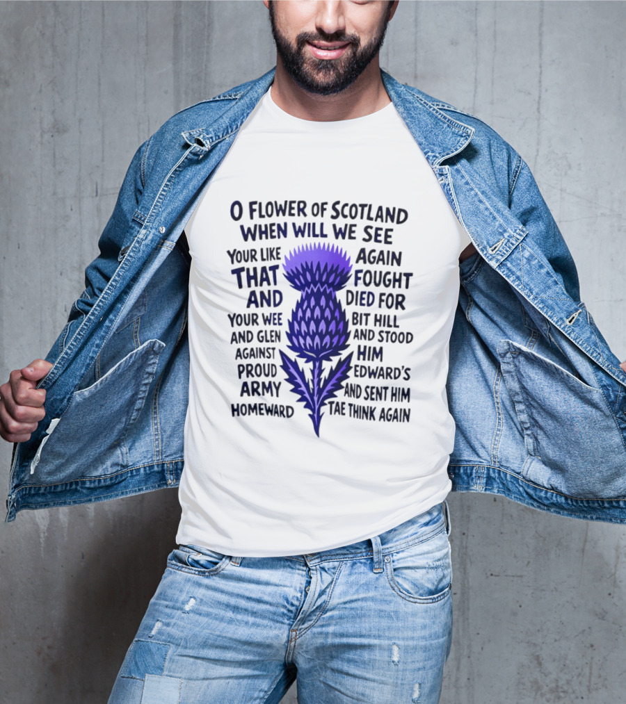 Flower Of Scotland Thistle National Anthem Lyrics T-Shirt