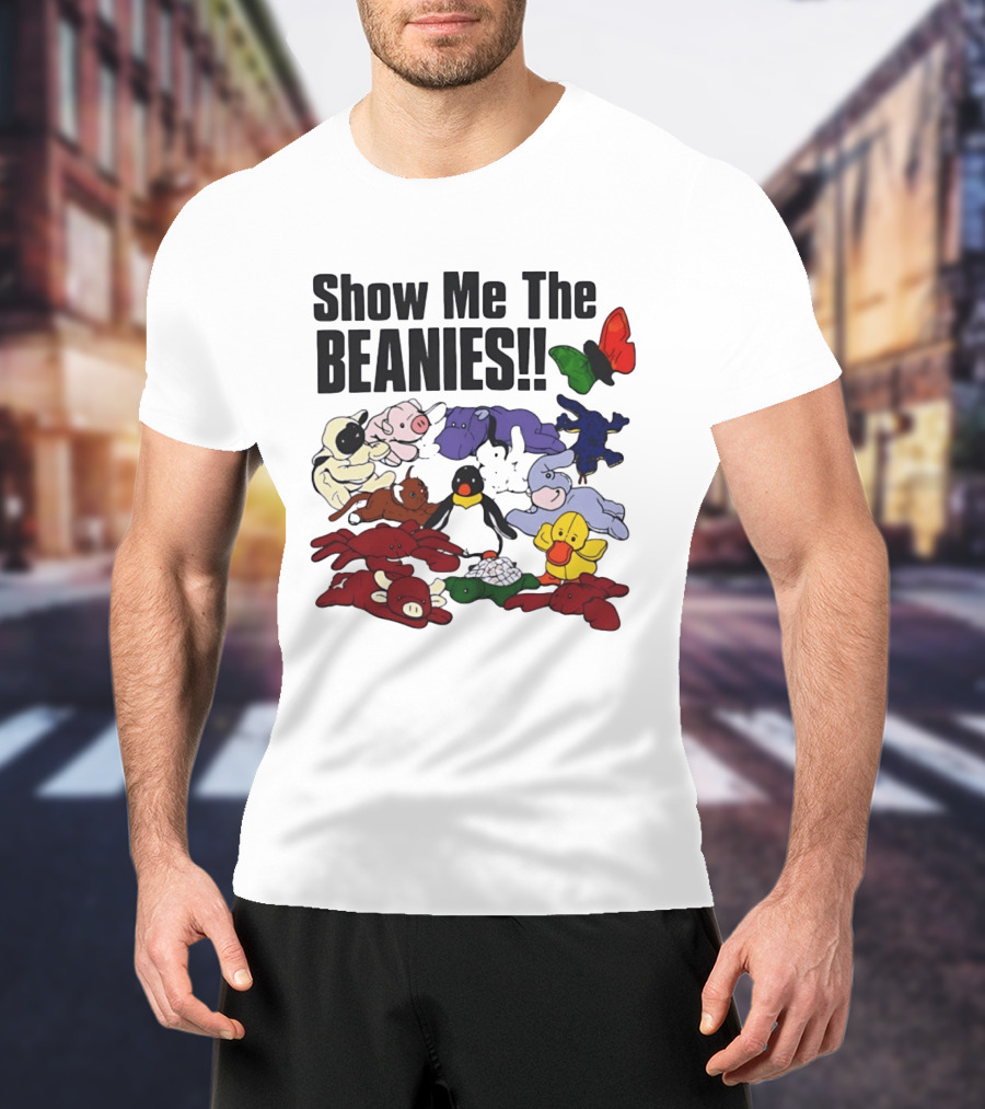 Show Me The Beanies Beanie Babies 90s Nostalgia Collection T-Shirt