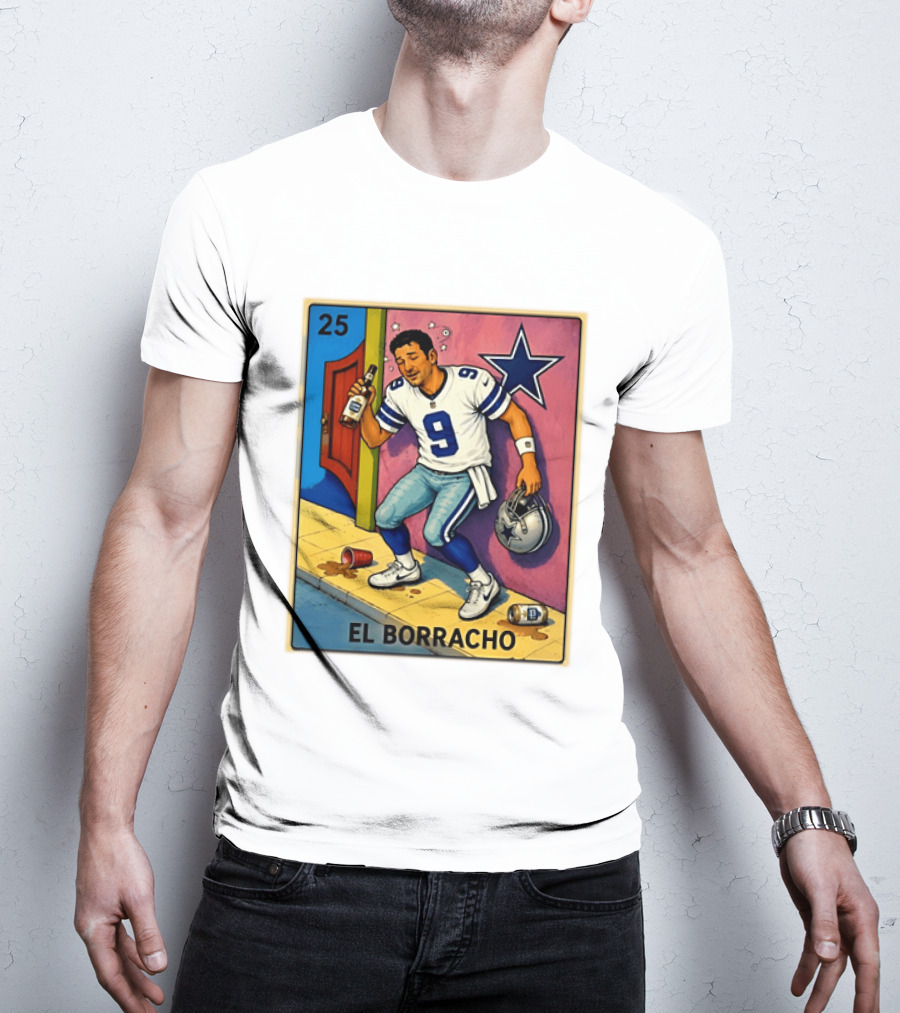 Tony Romo Dallas Cowboys El Borracho Loteria Card 25 T-Shirt