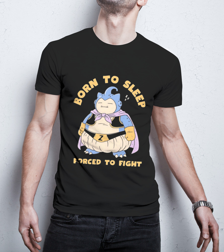 Born To Sleep Forced To Fight Snorlax Majin Buu Fusion T-Shirt
