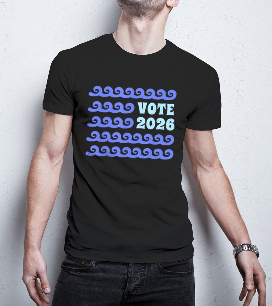 Vote 2026 Distressed Blue Wave Political Election T-Shirt