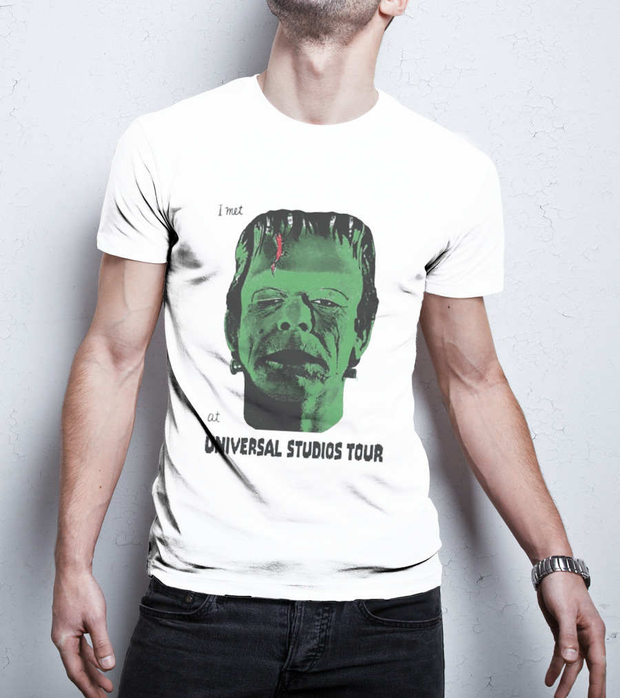 I Met Frankenstein At Universal Studios Tour Monster Fan Souvenir T-Shirt