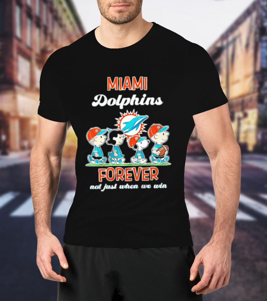 Miami Dolphins Peanuts Characters Forever Not Just When We Win T-Shirt
