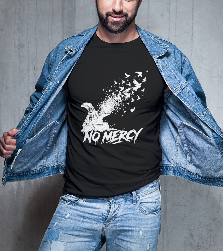 No Mercy Wood Chipper Bird Shredder T-Shirt