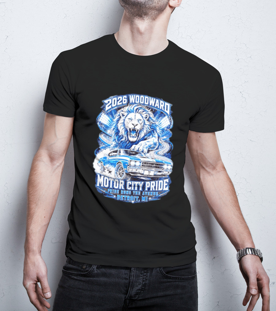 2026 Woodward Motor City Pride Lion And Classic Car Detroit MI Pride Runs The Avenue T-Shirt