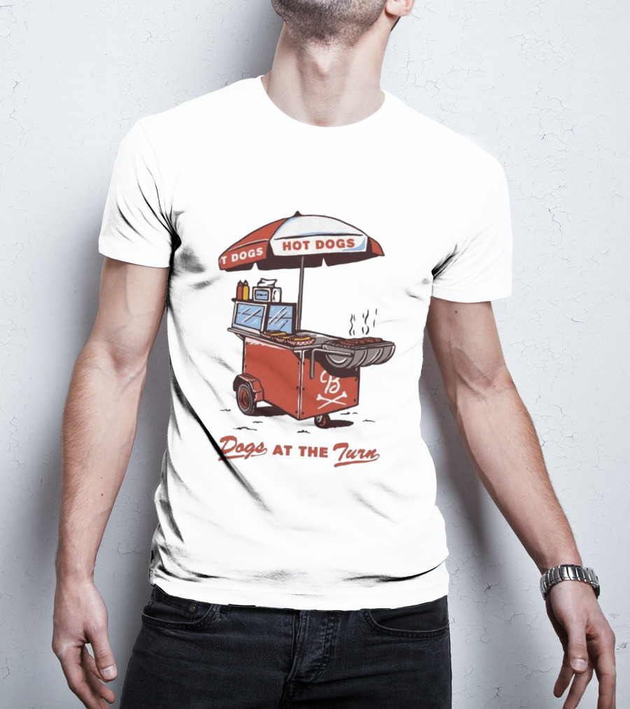 Dogs At The Turn Hot Dogs Cart With Tasty Grilled Food T-Shirt