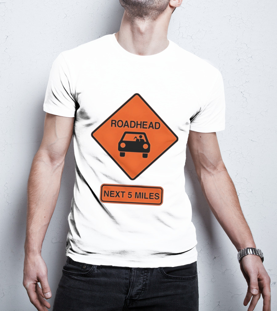 Roadhead Next 5 Miles Traffic Sign Car T-Shirt