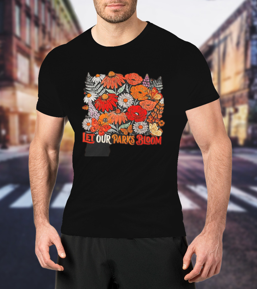 Let Our Parks Bloom Wildflower 63 National Parks T-Shirt