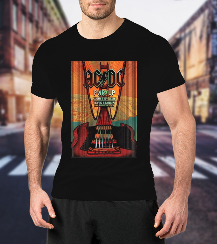 AC DC PWR UP August 5th 2026 Levi's Stadium San Francisco CA Golden Gate Bridge Guitar T-Shirt