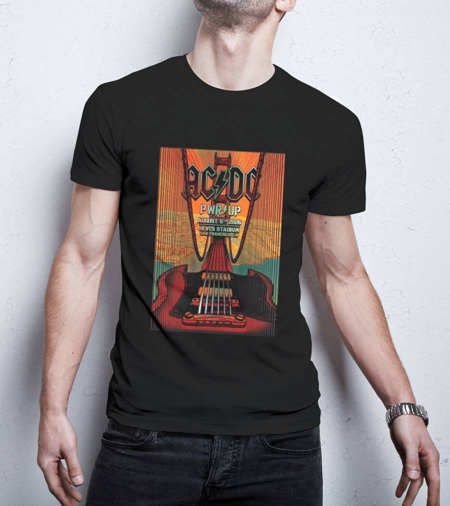 AC DC PWR UP August 5th 2026 Levi's Stadium San Francisco CA Golden Gate Bridge Guitar T-Shirt