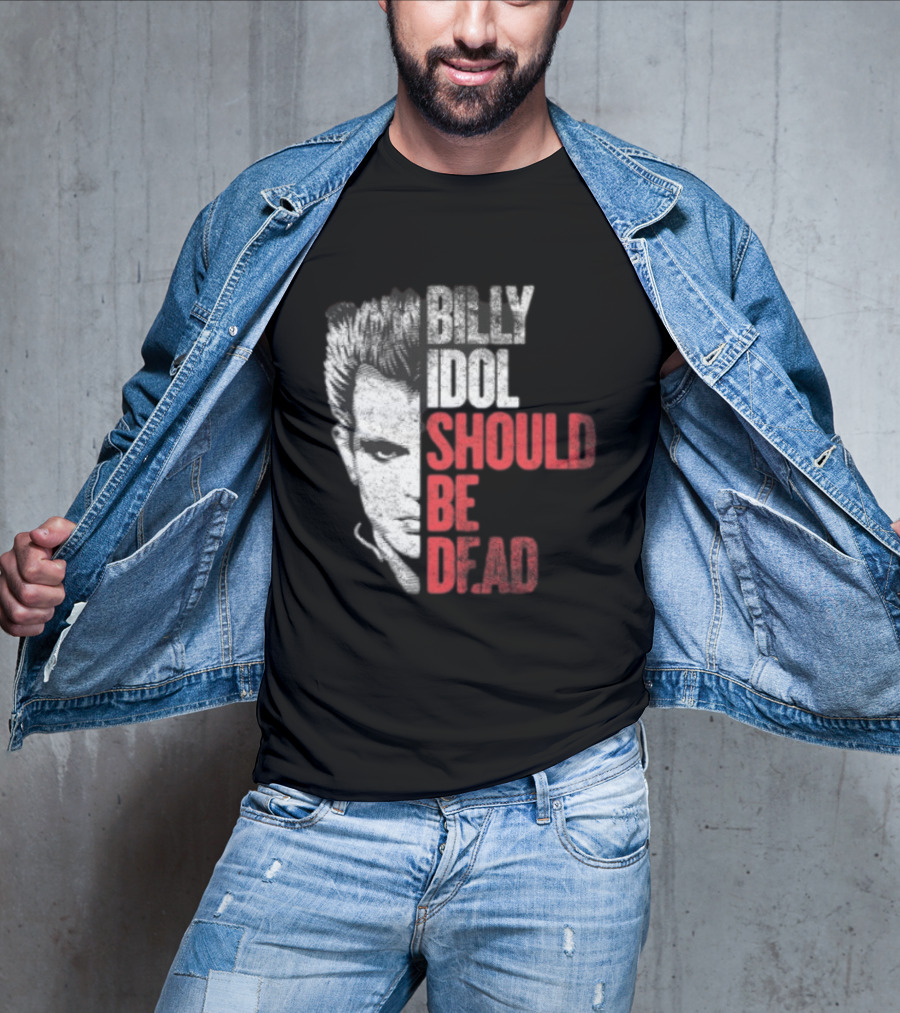 Billy Idol Should Be Dead Rock T-Shirt
