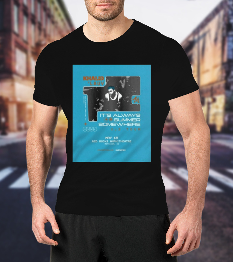 Khalid Lauv It's Always Summer Somewhere US Tour 2026 May 18 Red Rocks Amphitheatre Morrison CO Live Nation T-Shirt