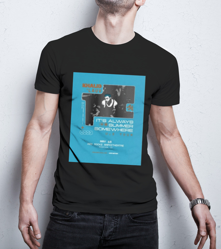 Khalid Lauv It's Always Summer Somewhere US Tour 2026 May 18 Red Rocks Amphitheatre Morrison CO Live Nation T-Shirt