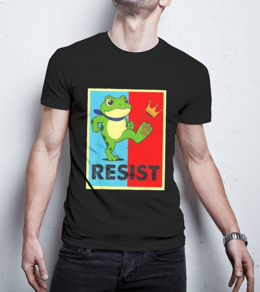 Resist Frog Kicking Crown Icon No Kings T-Shirt