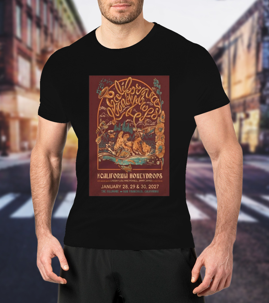 The California Honeydrops Live At The Fillmore San Francisco January 28 30 2027 With Lindsay Lou Mae Powell Jimmy James T-Shirt